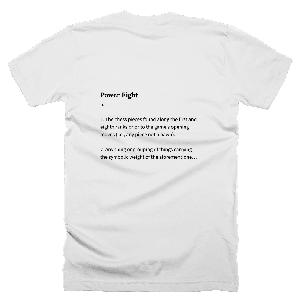 T-shirt with a definition of 'Power Eight' printed on the back