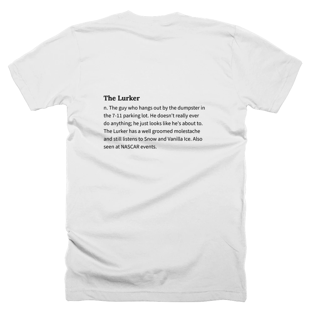 T-shirt with a definition of 'The Lurker' printed on the back