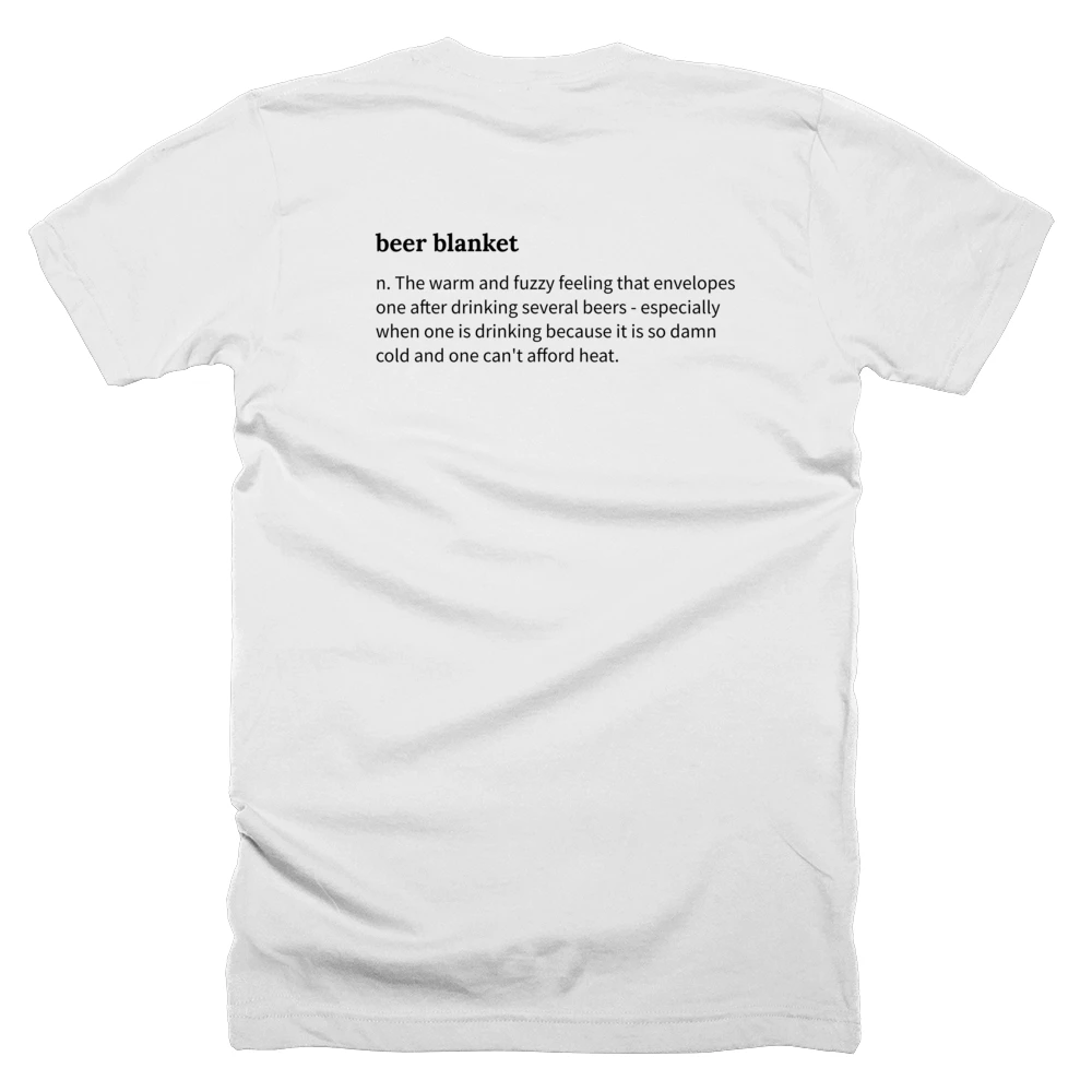 T-shirt with a definition of 'beer blanket' printed on the back
