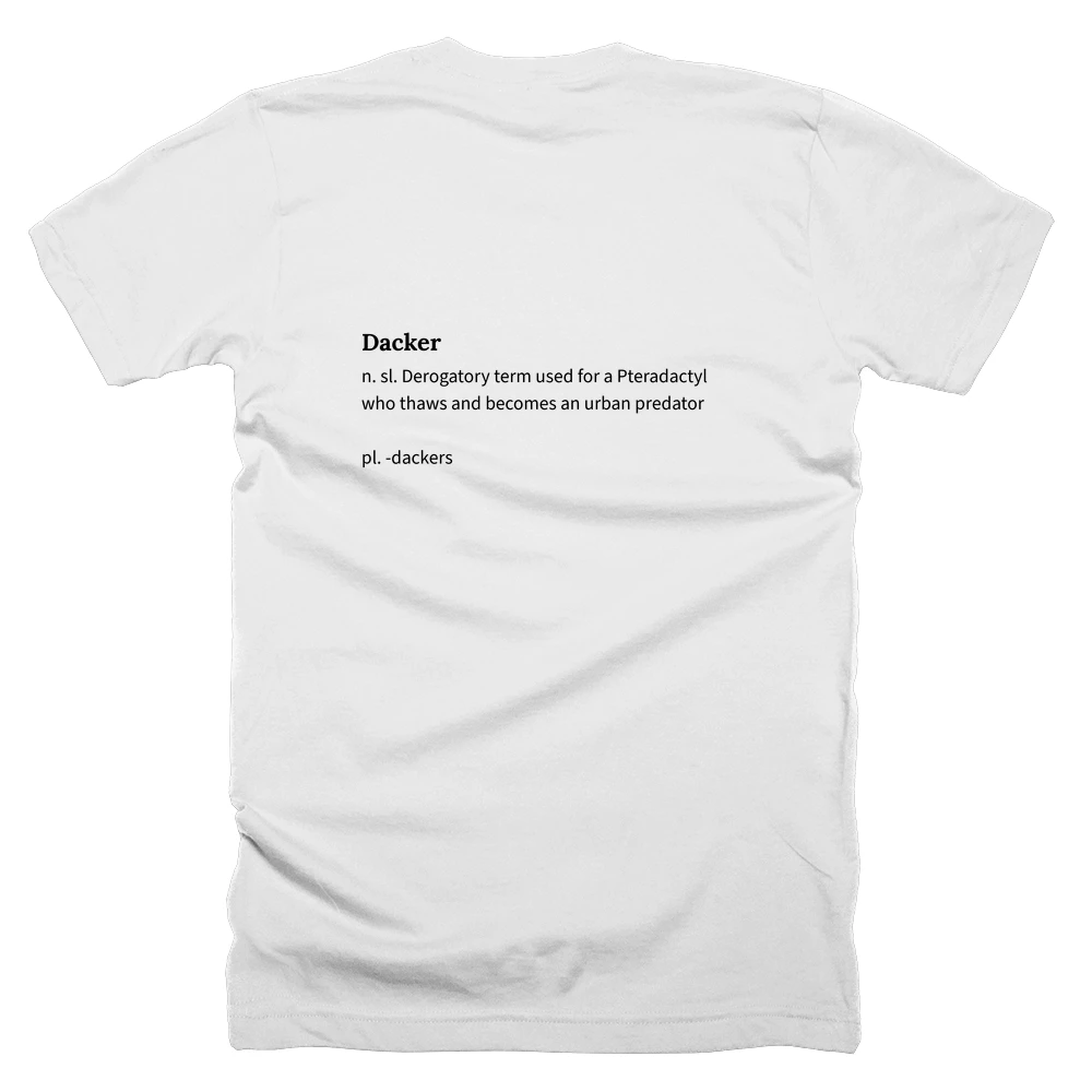 T-shirt with a definition of 'Dacker' printed on the back