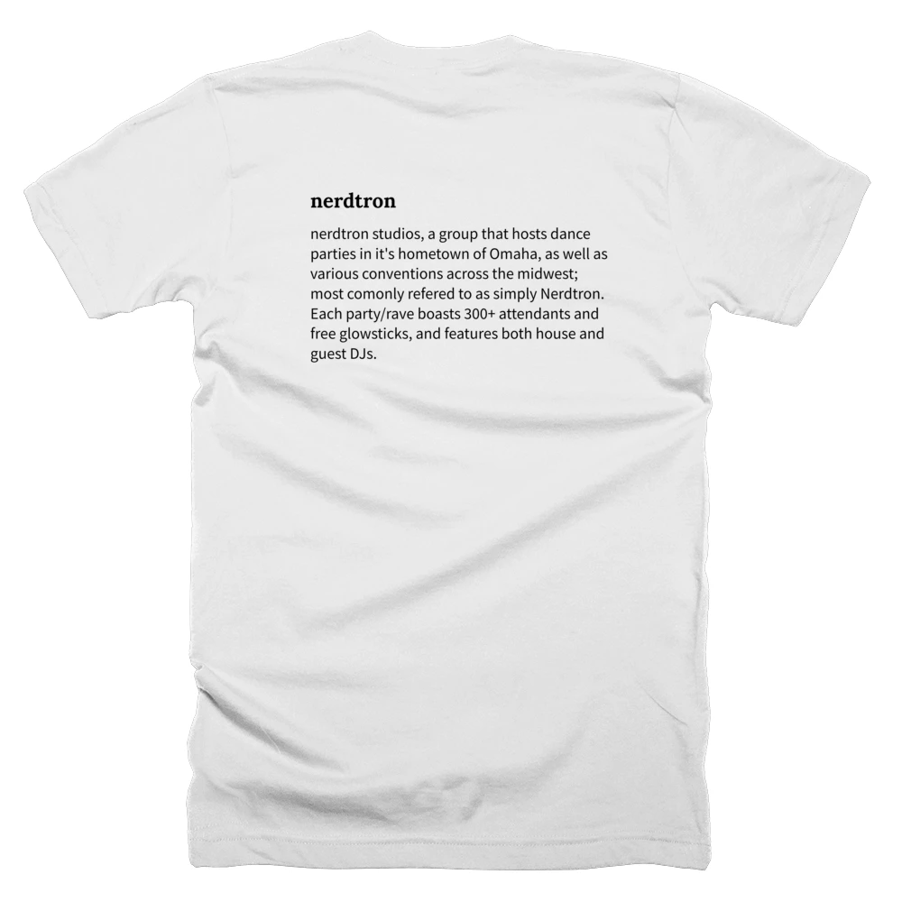 T-shirt with a definition of 'nerdtron' printed on the back