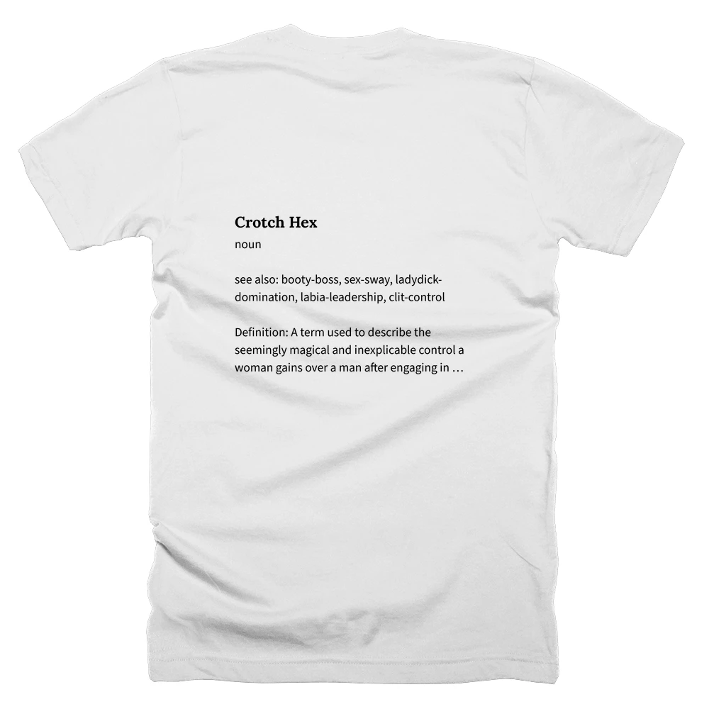 T-shirt with a definition of 'Crotch Hex' printed on the back