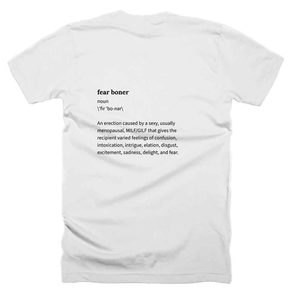 T-shirt with a definition of 'fear boner' printed on the back