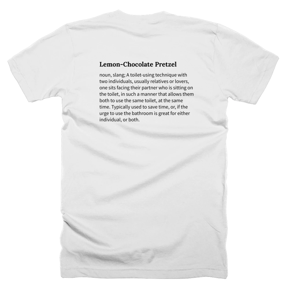 T-shirt with a definition of 'Lemon-Chocolate Pretzel' printed on the back
