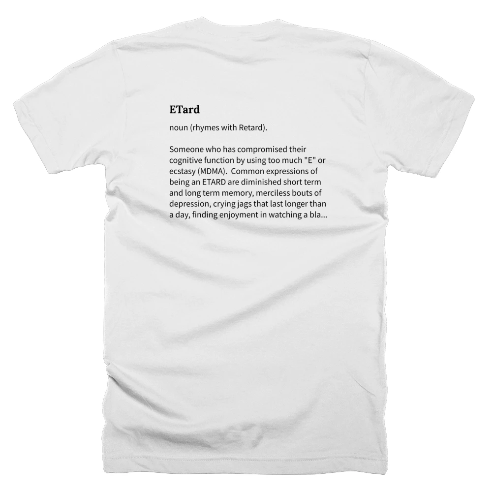 T-shirt with a definition of 'ETard' printed on the back