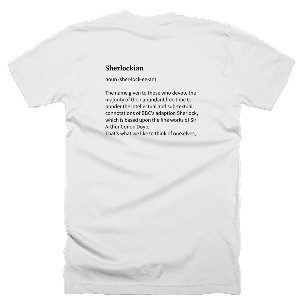 T-shirt with a definition of 'Sherlockian' printed on the back