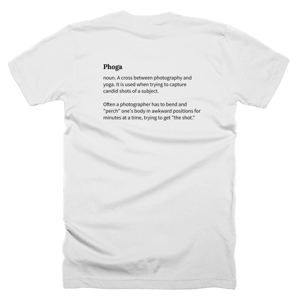 T-shirt with a definition of 'Phoga' printed on the back