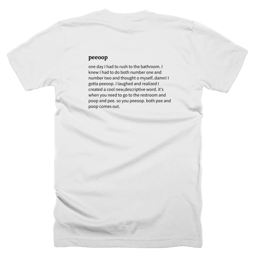 T-shirt with a definition of 'peeoop' printed on the back