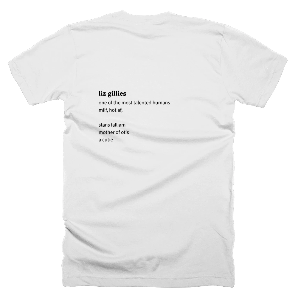 T-shirt with a definition of 'liz gillies' printed on the back