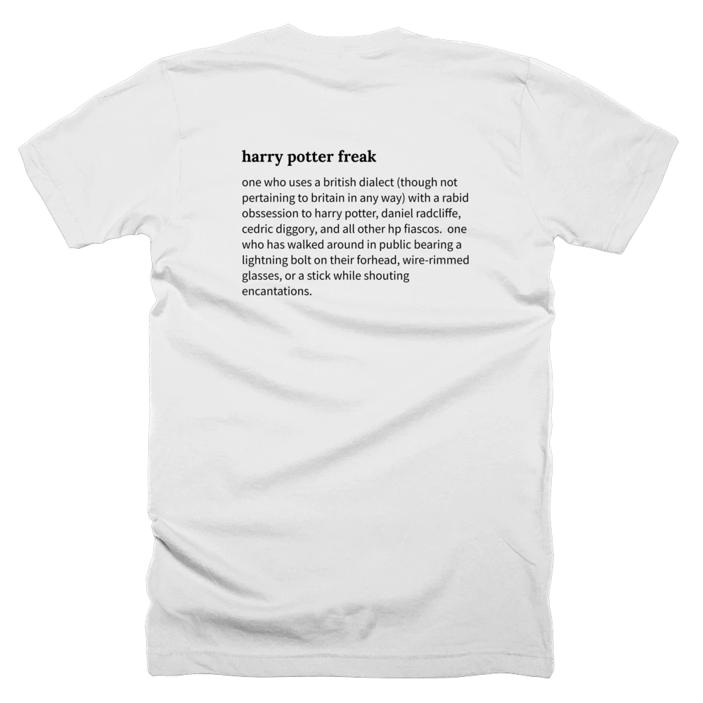 T-shirt with a definition of 'harry potter freak' printed on the back