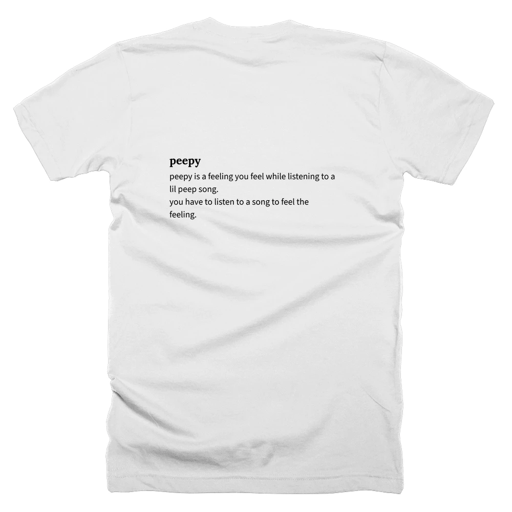 T-shirt with a definition of 'peepy' printed on the back
