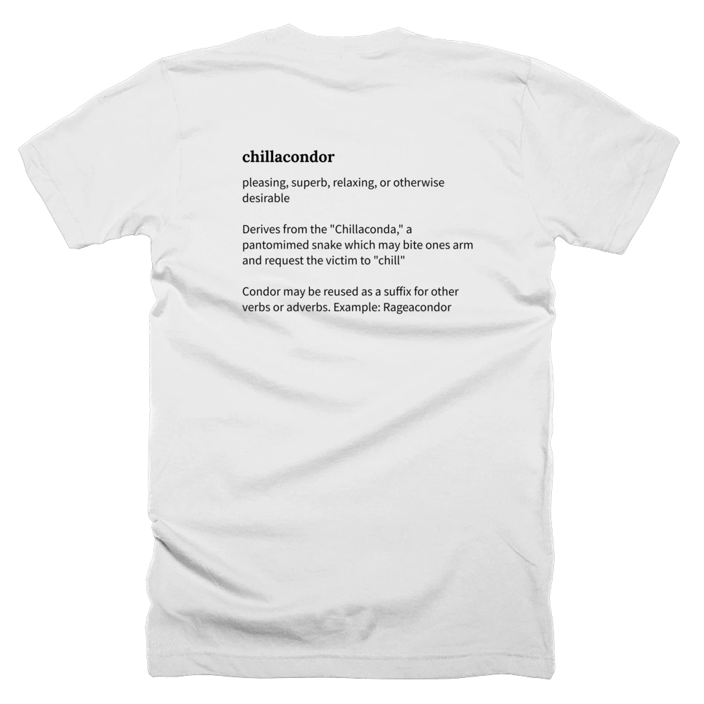 T-shirt with a definition of 'chillacondor' printed on the back