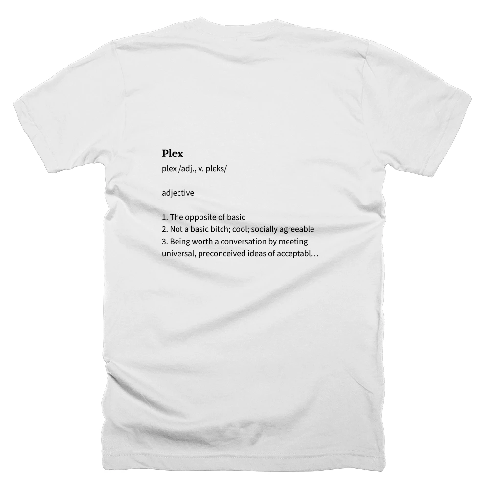 T-shirt with a definition of 'Plex' printed on the back