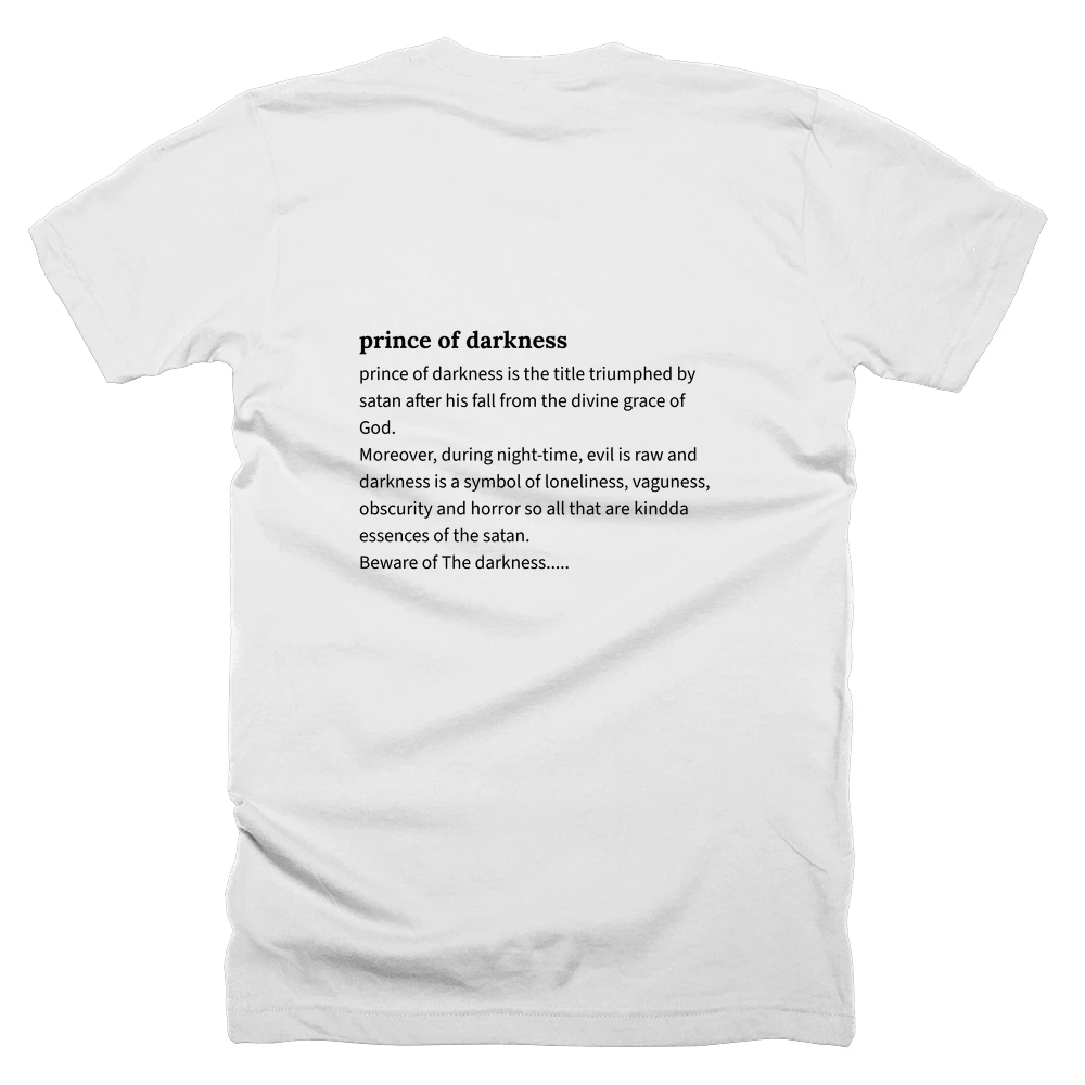 T-shirt with a definition of 'prince of darkness' printed on the back