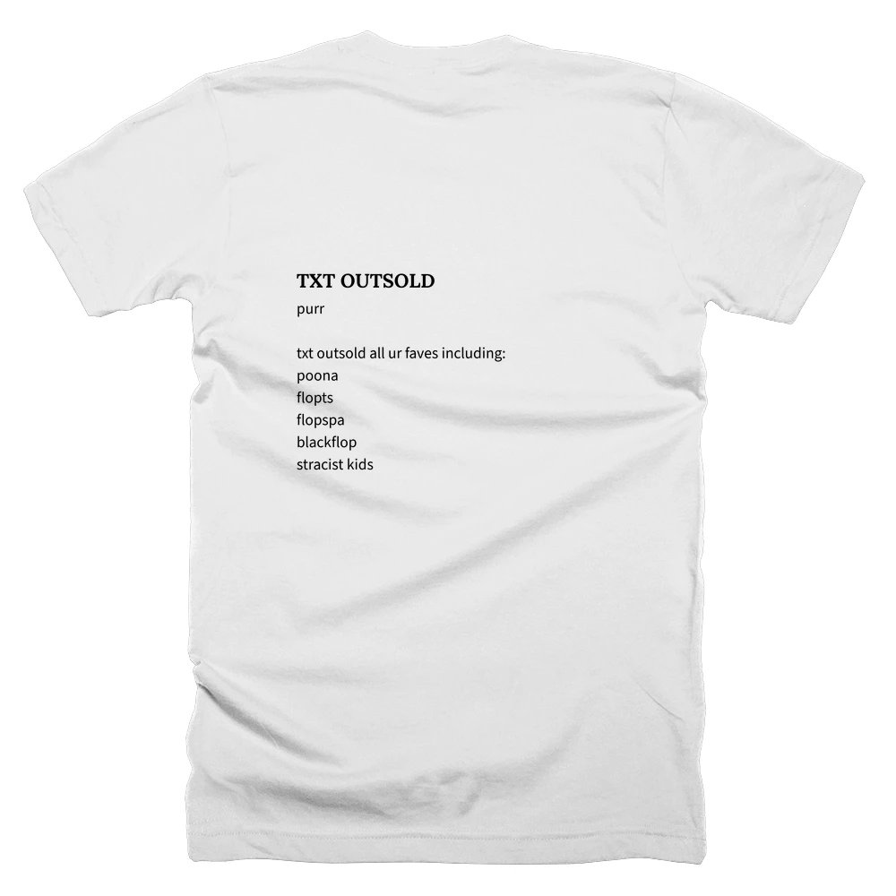 T-shirt with a definition of 'TXT OUTSOLD' printed on the back
