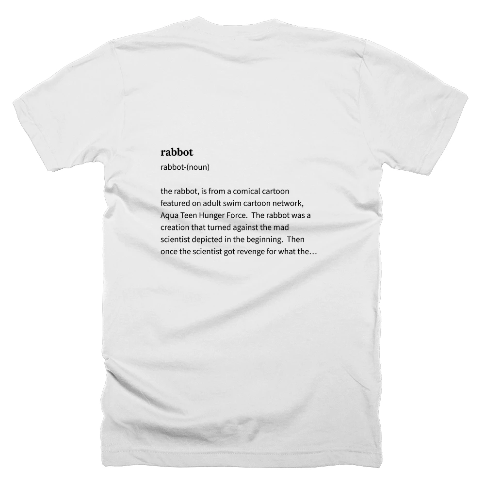 T-shirt with a definition of 'rabbot' printed on the back
