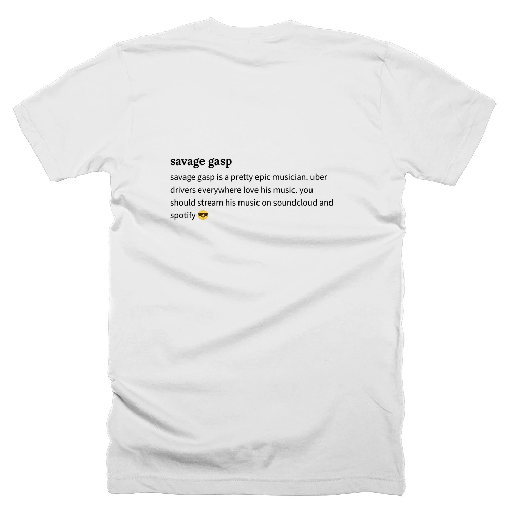 T-shirt with a definition of 'savage gasp' printed on the back