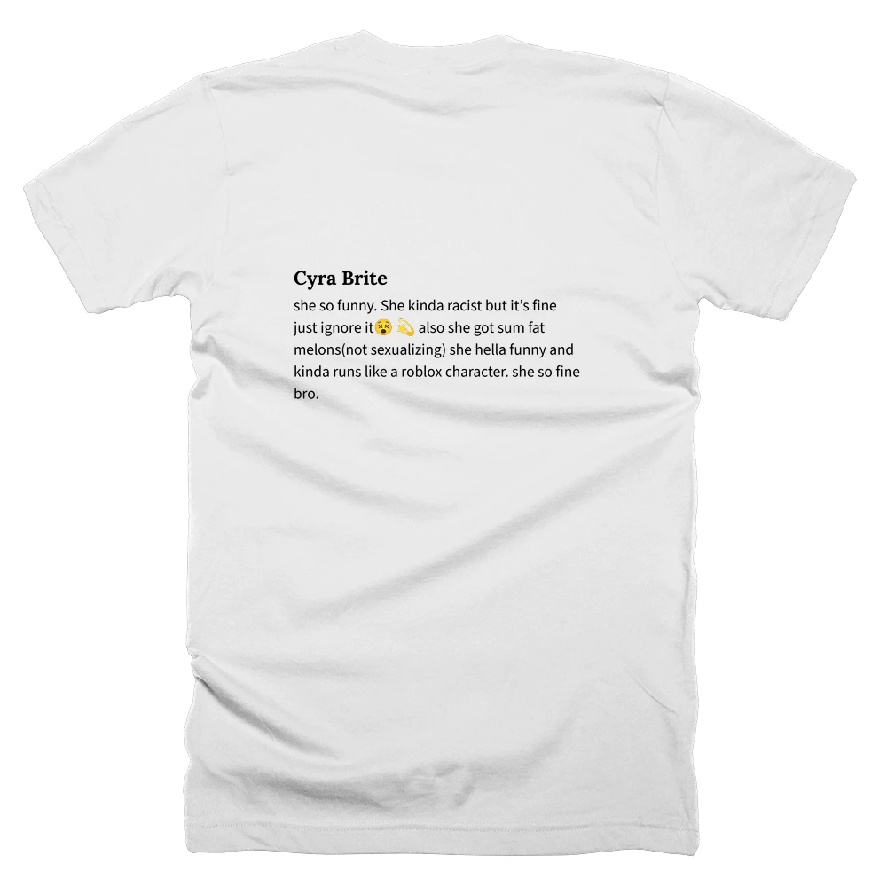 T-shirt with a definition of 'Cyra Brite' printed on the back