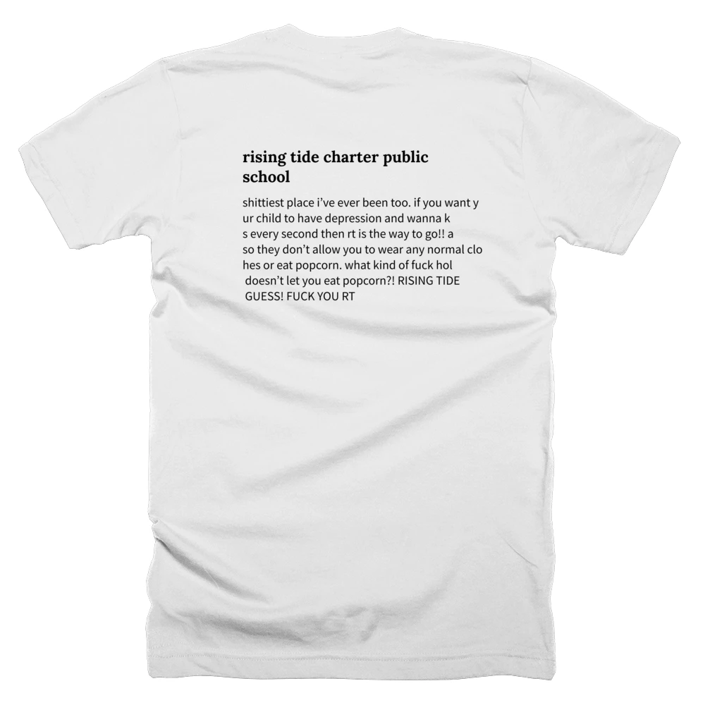 T-shirt with a definition of 'rising tide charter public school' printed on the back