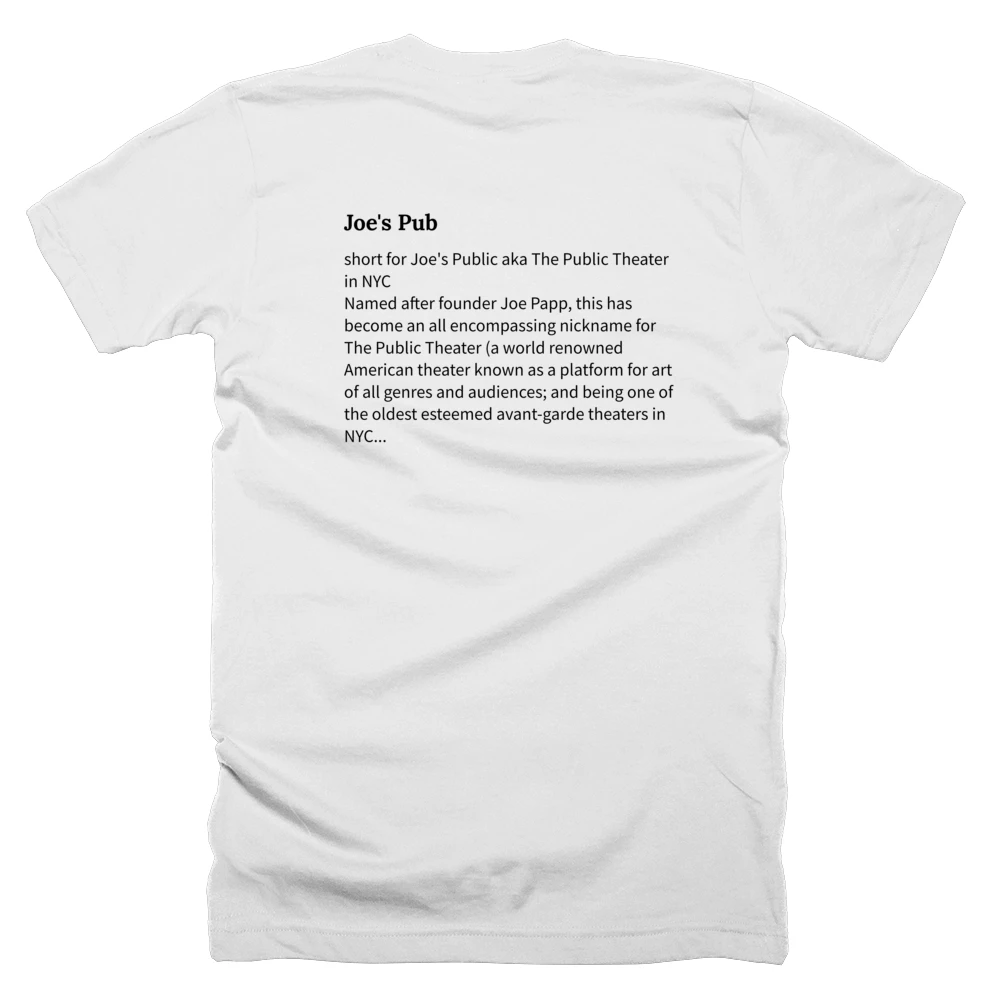 T-shirt with a definition of 'Joe's Pub' printed on the back