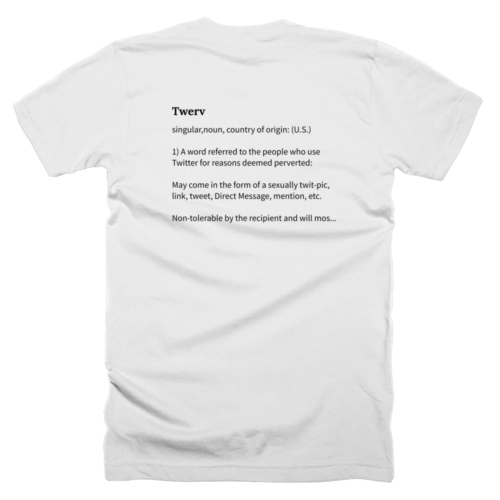 T-shirt with a definition of 'Twerv' printed on the back