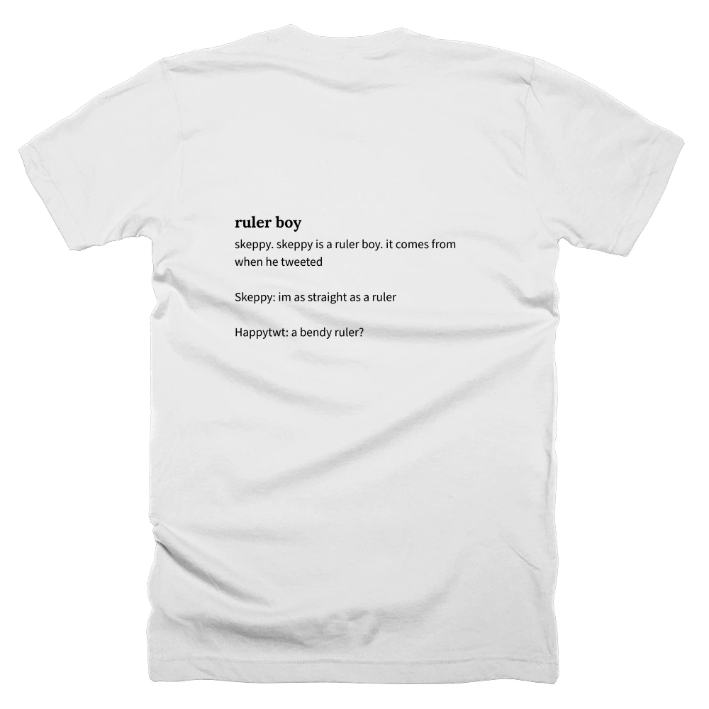 T-shirt with a definition of 'ruler boy' printed on the back