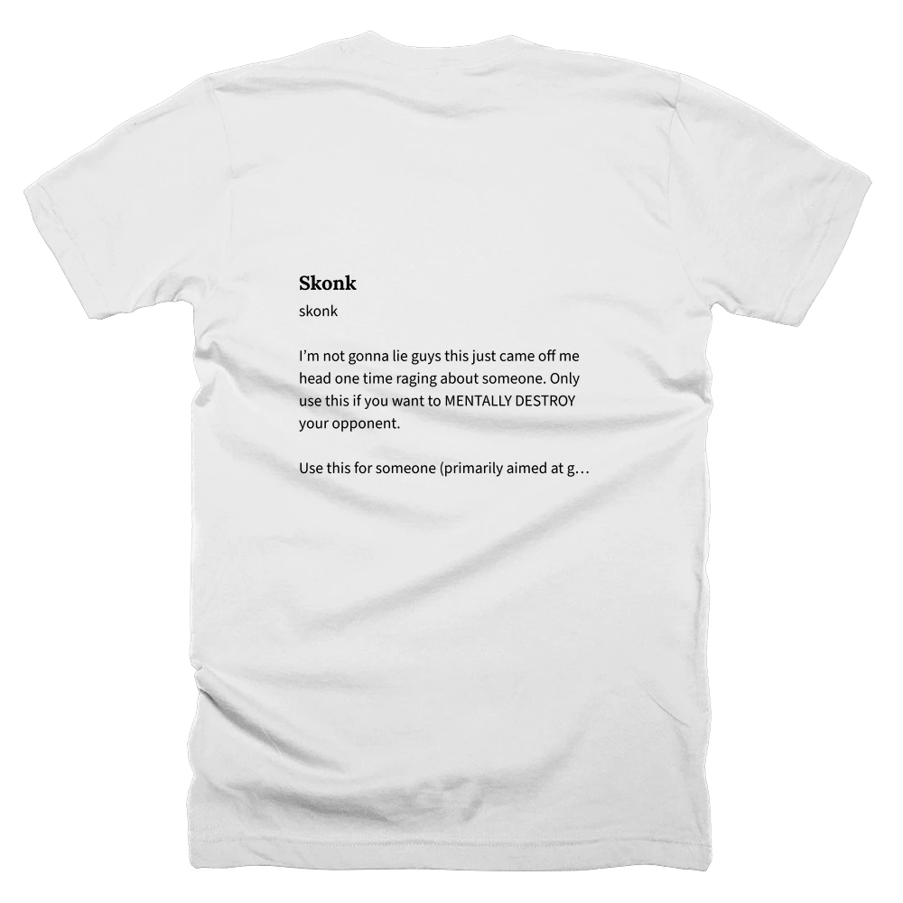 T-shirt with a definition of 'Skonk' printed on the back