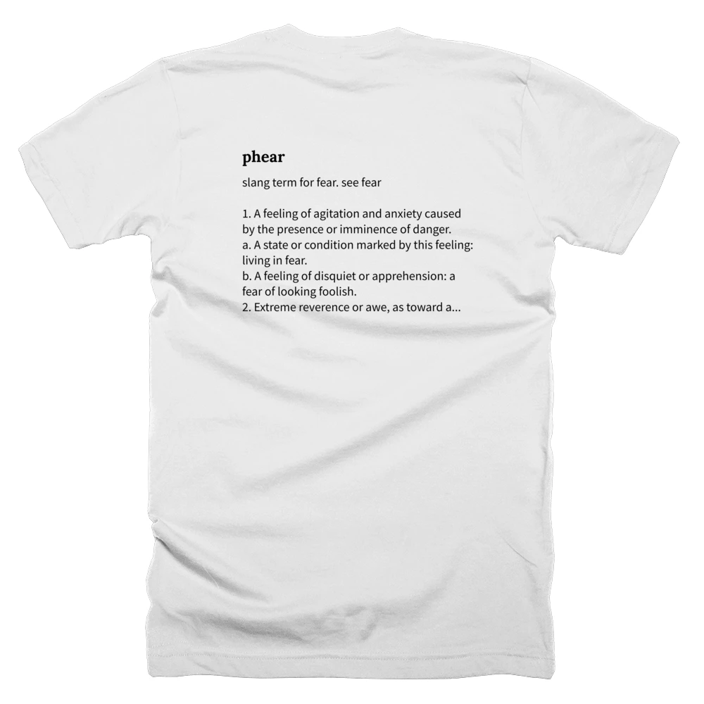T-shirt with a definition of 'phear' printed on the back