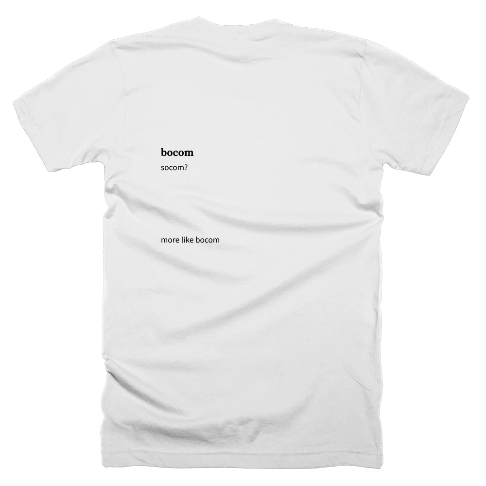 T-shirt with a definition of 'bocom' printed on the back