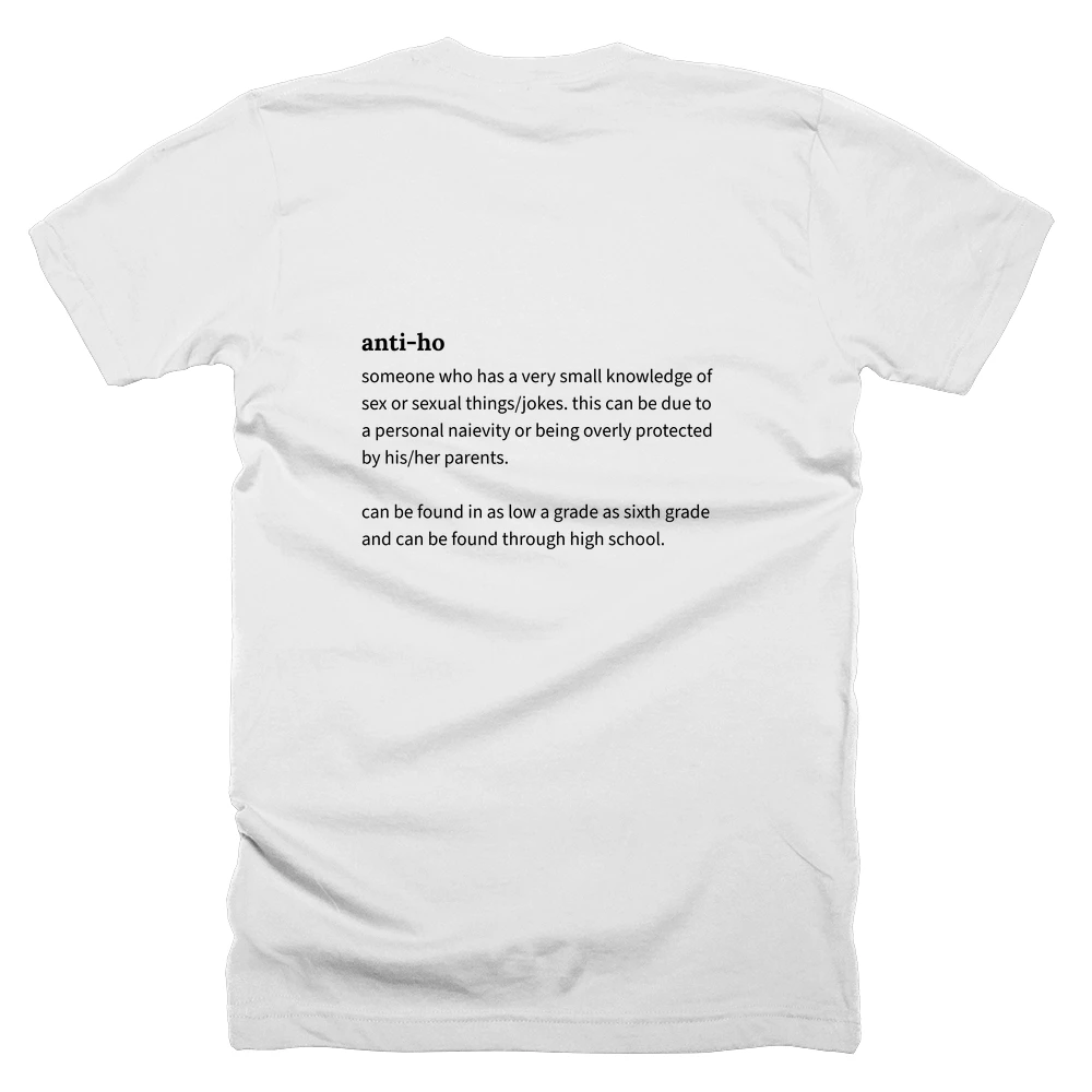 T-shirt with a definition of 'anti-ho' printed on the back