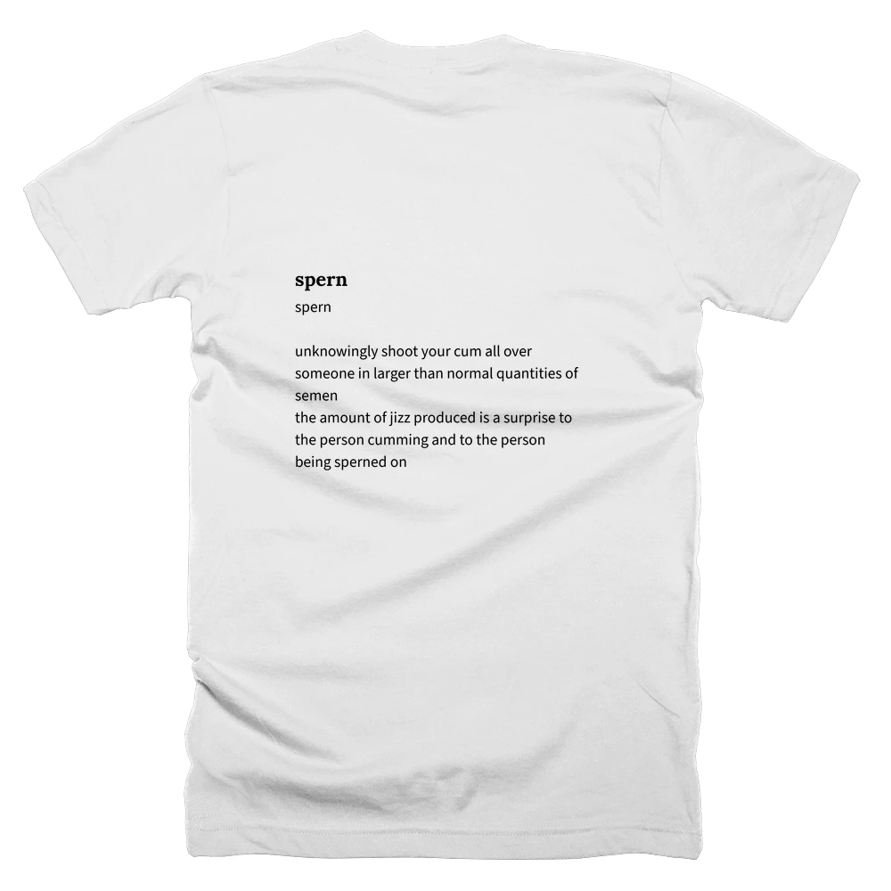 T-shirt with a definition of 'spern' printed on the back