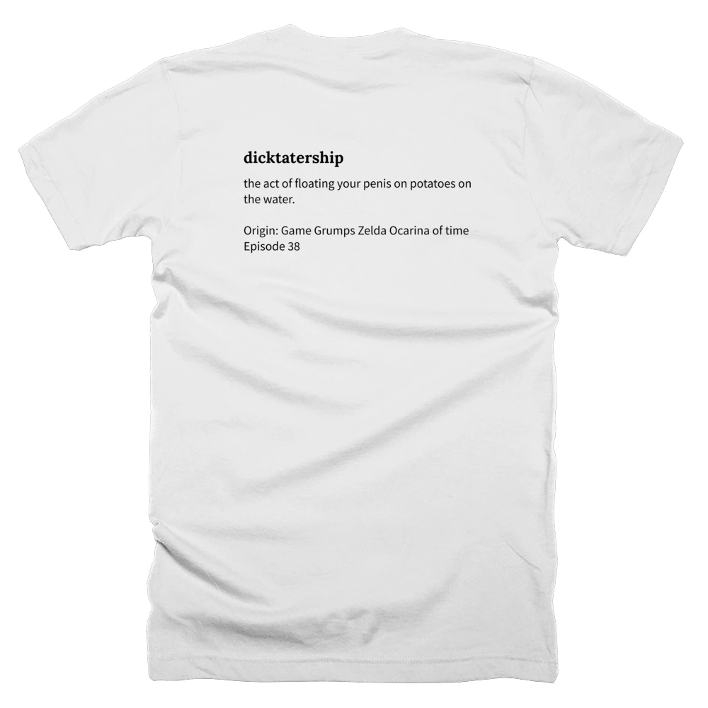 T-shirt with a definition of 'dicktatership' printed on the back