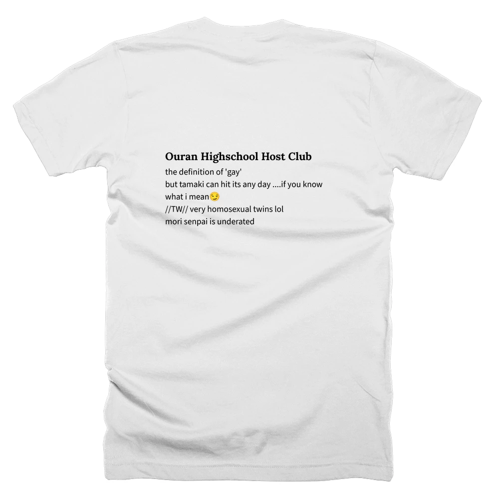 T-shirt with a definition of 'Ouran Highschool Host Club' printed on the back
