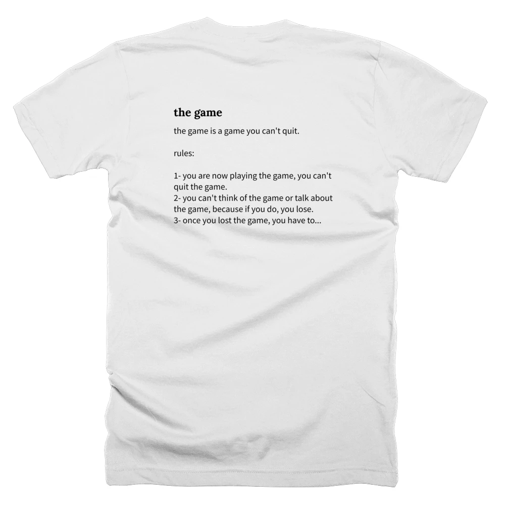 T-shirt with a definition of 'the game' printed on the back