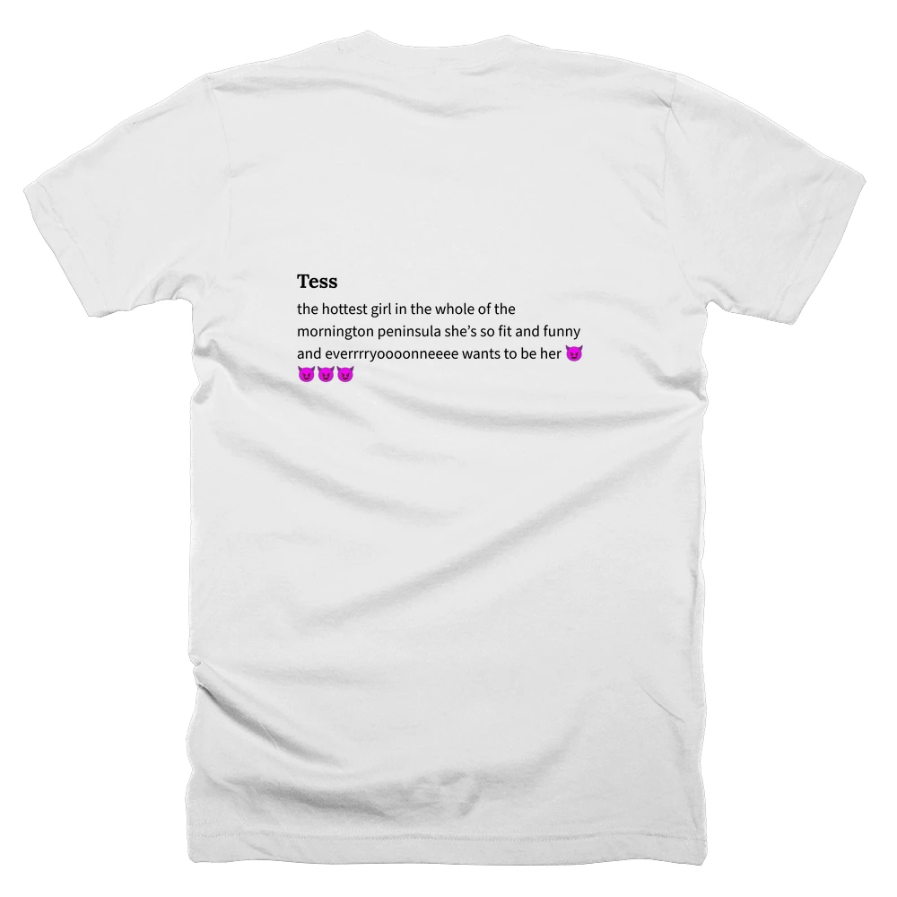 T-shirt with a definition of 'Tess' printed on the back