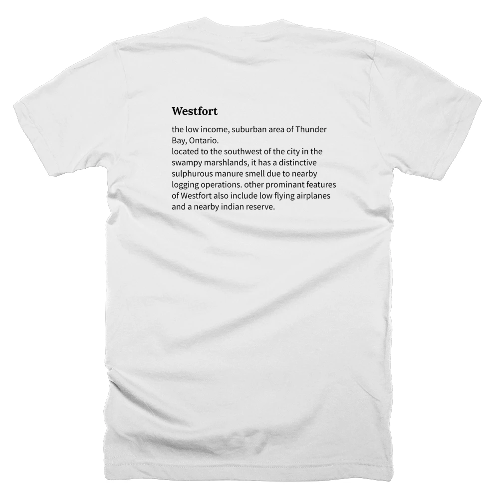 T-shirt with a definition of 'Westfort' printed on the back