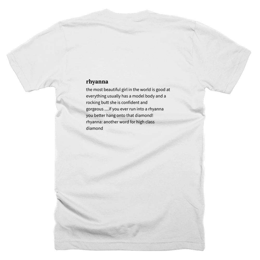 T-shirt with a definition of 'rhyanna' printed on the back