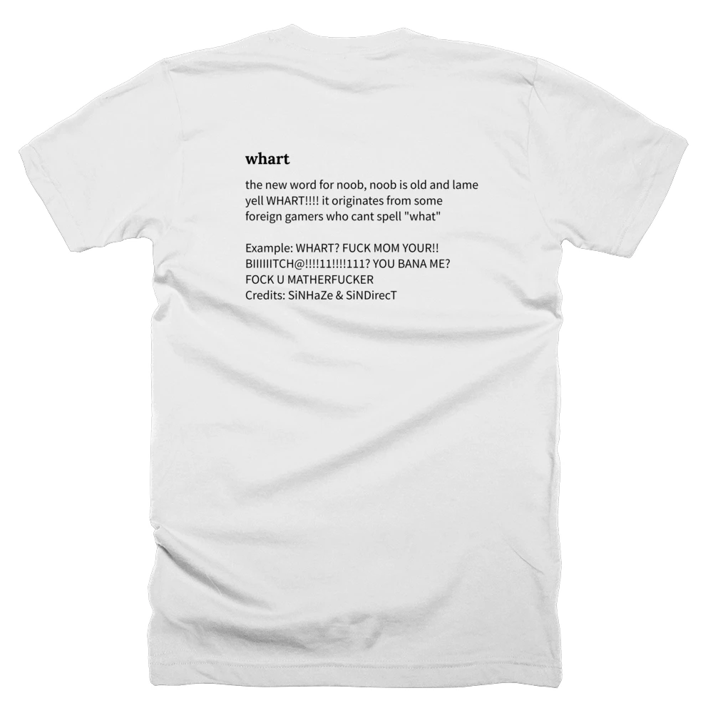T-shirt with a definition of 'whart' printed on the back
