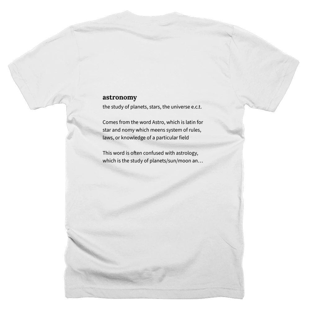 T-shirt with a definition of 'astronomy' printed on the back
