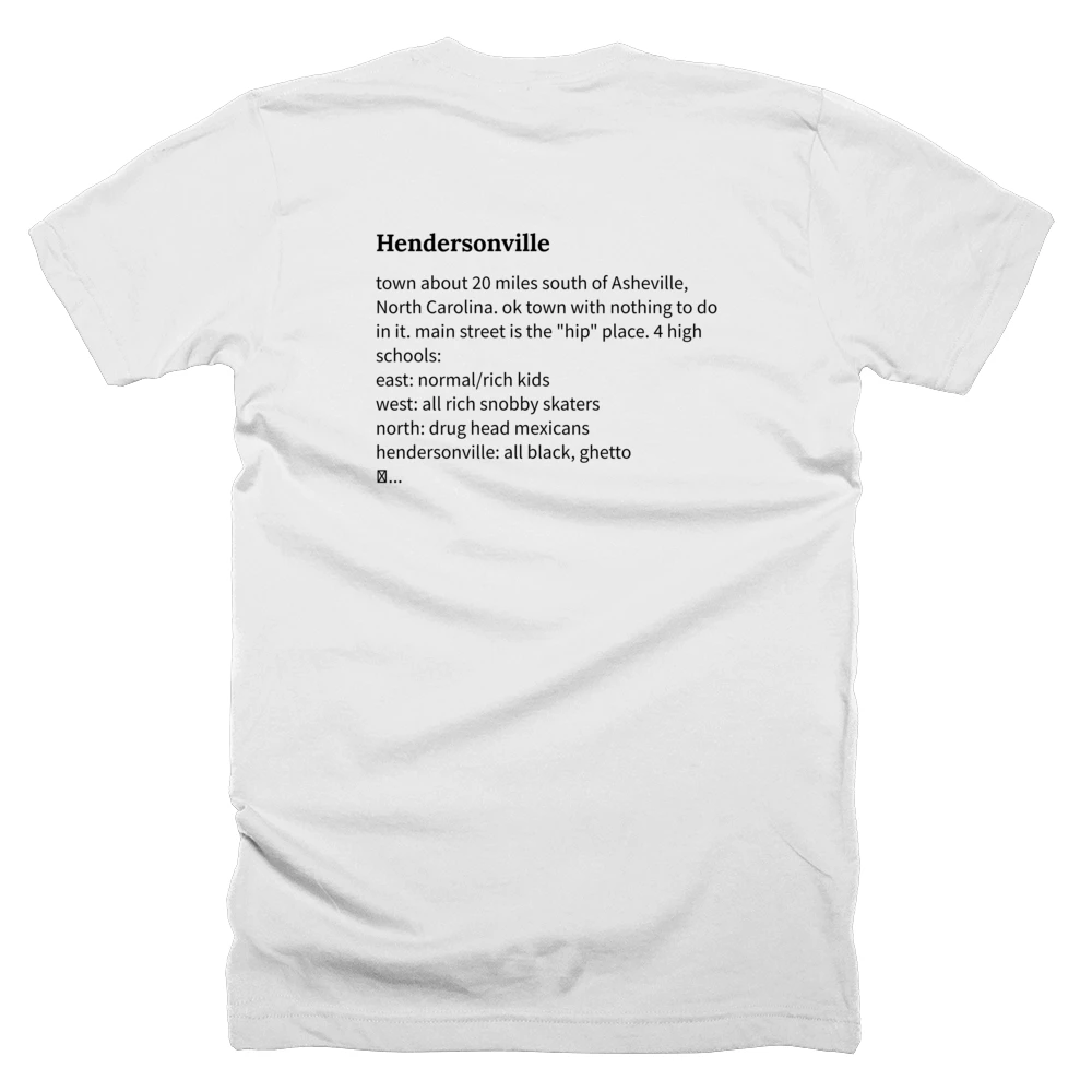 T-shirt with a definition of 'Hendersonville' printed on the back