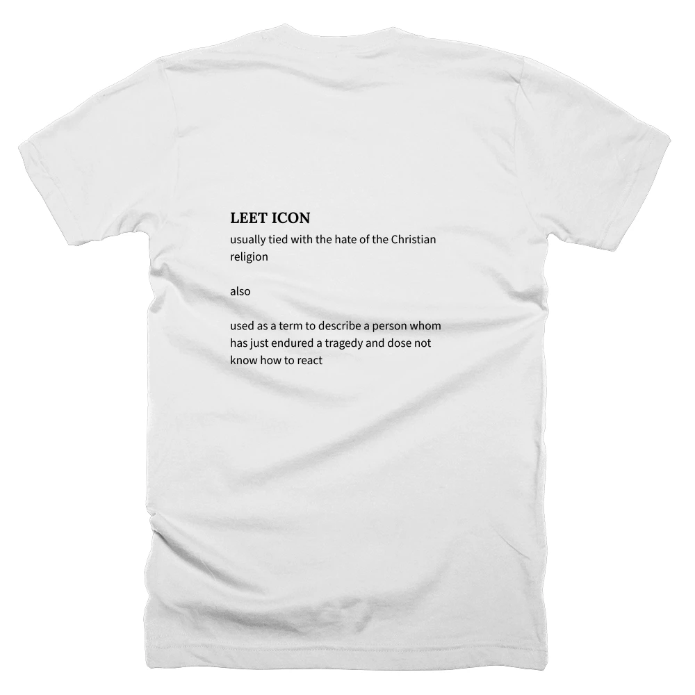 T-shirt with a definition of 'LEET ICON' printed on the back