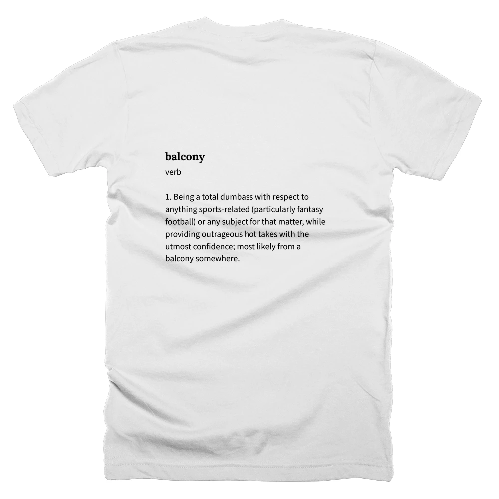T-shirt with a definition of 'balcony' printed on the back