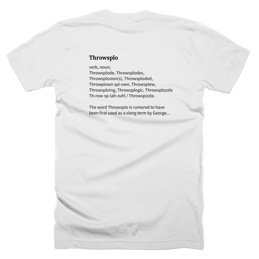 T-shirt with a definition of 'Throwsplo' printed on the back