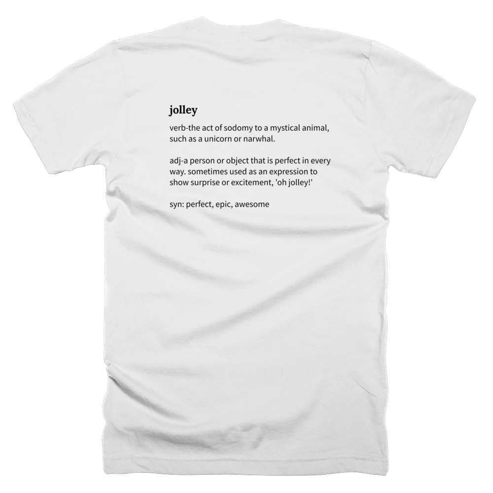 T-shirt with a definition of 'jolley' printed on the back