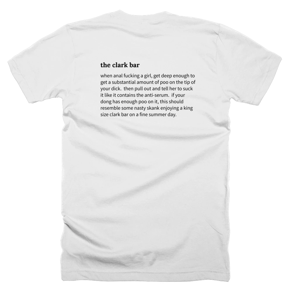 T-shirt with a definition of 'the clark bar' printed on the back