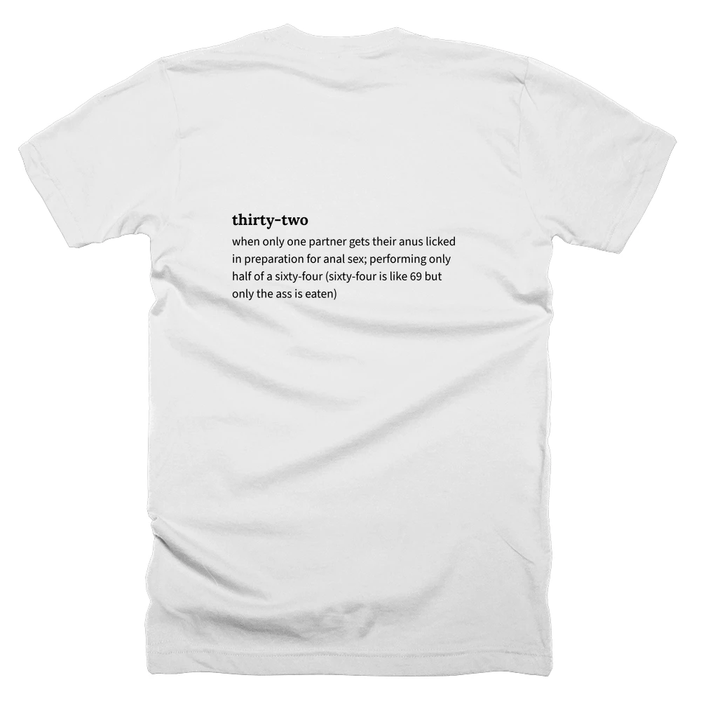 T-shirt with a definition of 'thirty-two' printed on the back