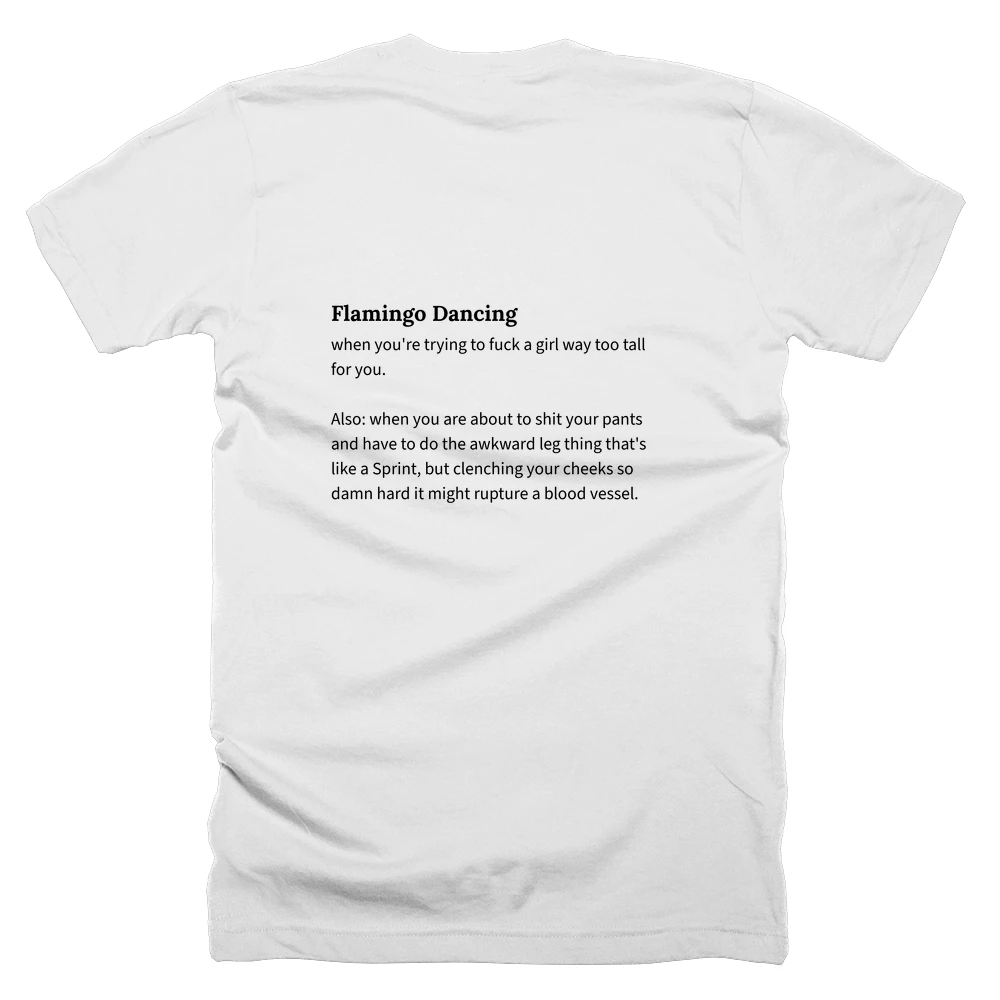 T-shirt with a definition of 'Flamingo Dancing' printed on the back