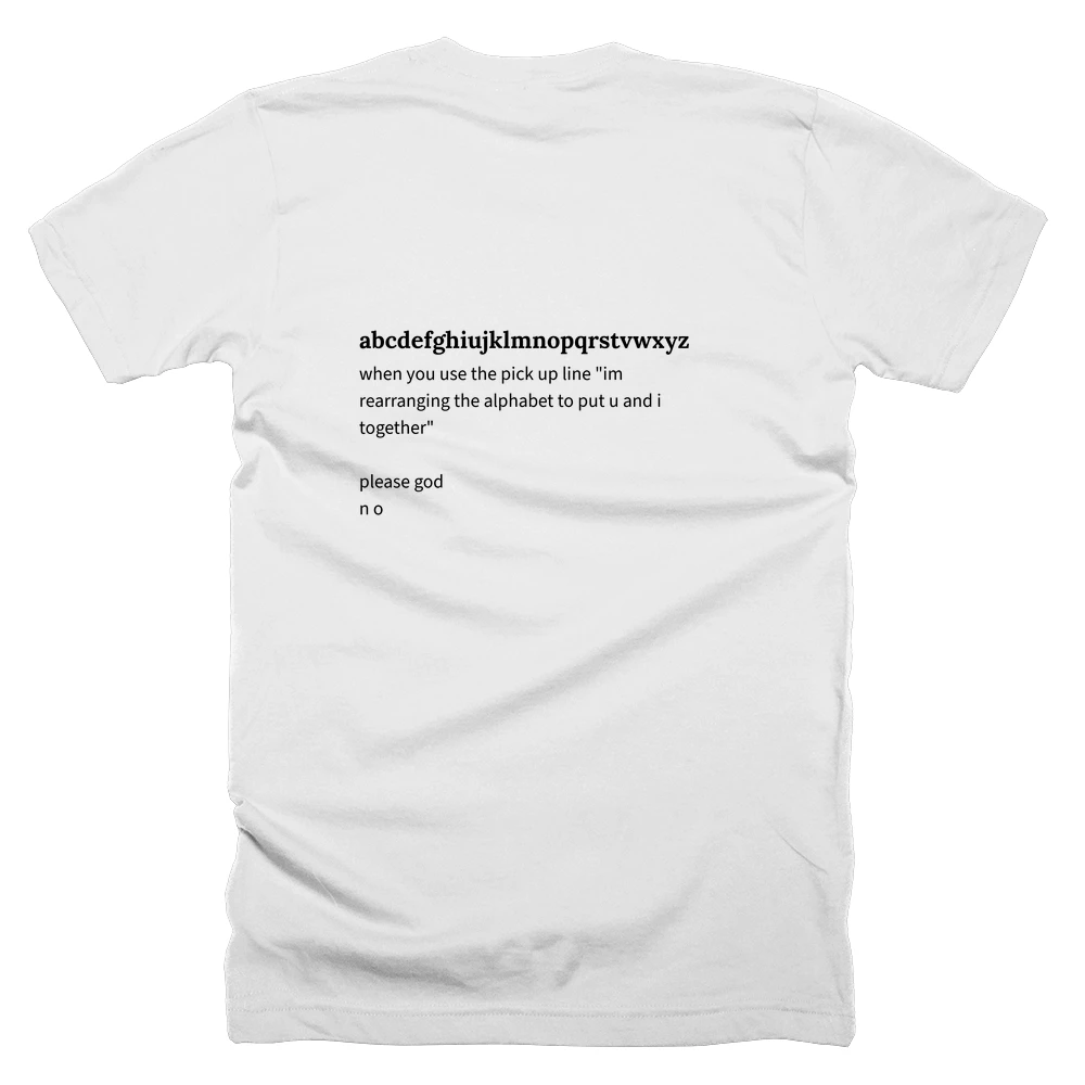 T-shirt with a definition of 'abcdefghiujklmnopqrstvwxyz' printed on the back