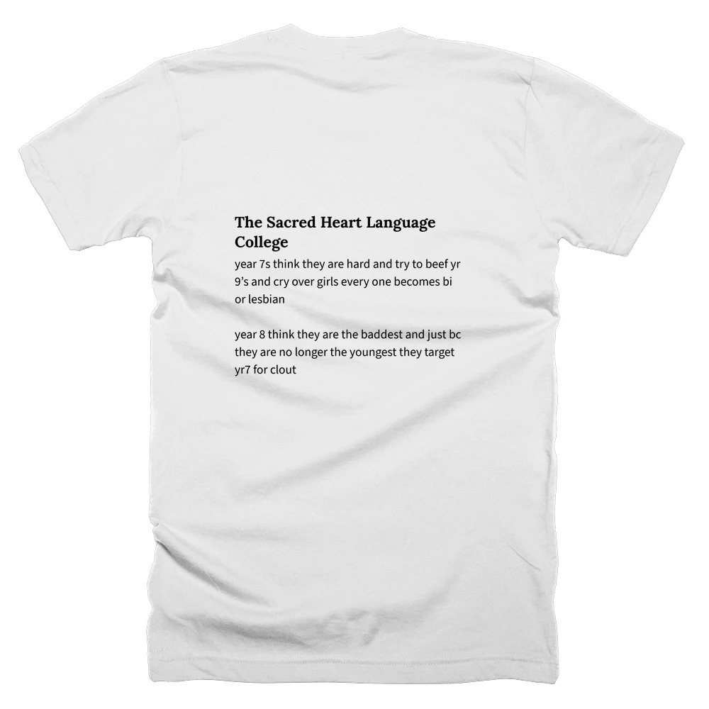 T-shirt with a definition of 'The Sacred Heart Language College' printed on the back