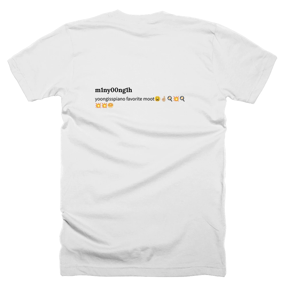 T-shirt with a definition of 'm1ny00ng1h' printed on the back